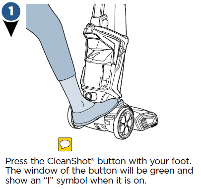 Press the CleanShot button with your foot